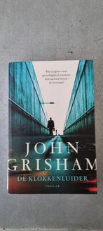 De Klokkenluider - John Grisham, Boeken, Ophalen of Verzenden, Zo goed als nieuw, John Grisham, Nederland