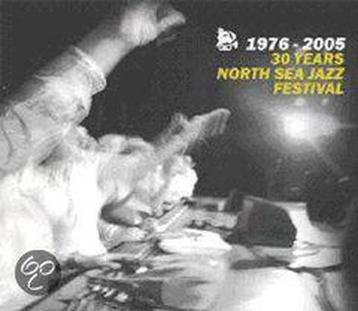 1976 - 2005: 30 Years North Sea Jazz Festival


 beschikbaar voor biedingen
