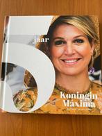 5 jaar Koningin Maxima door Marc van der Linden, Ophalen of Verzenden, Nieuw, Nederland, Tijdschrift of Boek