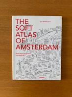 The Soft Atlas of Amsterdam - Jan Rothuizen, Ophalen of Verzenden, Zo goed als nieuw, Overige onderwerpen, Jan rothuizen
