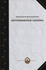 ARNOLDUS ROTTERDAM - ONTFERMENDE LEIDING, Ophalen of Verzenden, Gelezen