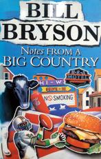 Bill Bryson - Notes from a Big Country (ENGELSTALIG), Boeken, Ophalen of Verzenden, Gelezen, Fictie