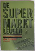 De Supermarktleugen - Jörg Zipprick / Will Jansen, Boeken, Gezondheid, Dieet en Voeding, Ophalen of Verzenden, Zo goed als nieuw