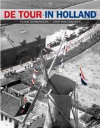 De tour in Holland 1  Peter Ouwerkerk - Joop Holthausen, Verzenden, Lopen en Fietsen, Zo goed als nieuw, Peter Ouwerkerk; Joop Holthausen