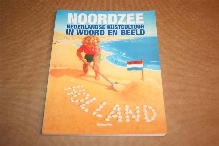 Noordzee. Nederlandse kustcultuur in woord en beeld., Boeken, Kunst en Cultuur | Beeldend, Zo goed als nieuw, Ophalen of Verzenden