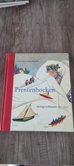 Prentenboeken: Ideologie en Illustratie 1890-1950, Boeken, Ophalen of Verzenden, Zo goed als nieuw, Saskia de Bodt en Jeroen Kapelle