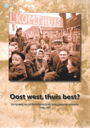 M Elands (red.): Oost west, tuis best? (militairen, Indie) beschikbaar voor biedingen