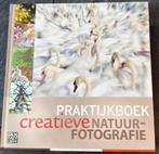 Praktijkboek Creatieve Natuurfotografie, Diverse auteurs, Ophalen of Verzenden, Zo goed als nieuw, Instructieboek