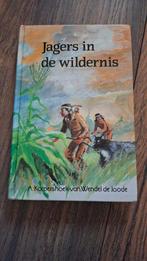 Jagers in de wildernis - A. Korpershoek, Ophalen of Verzenden, Zo goed als nieuw, A. Korpershoek-van Wendel de Joode