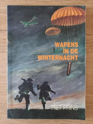 Wapens in de winternacht, Piet Prins, 2e Wereldoorlog beschikbaar voor biedingen