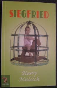 Harry Mulisch : Siegfried [lijster], Boeken, Literatuur, Zo goed als nieuw, Ophalen of Verzenden