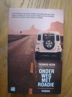 Thomas Acda - Onderweg Met Roadie (roman / roadtrip), Boeken, Ophalen of Verzenden, Zo goed als nieuw, Nederland