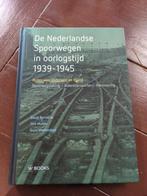 De Nederlandse Spoorwegen in oorlogstijd 1939-1945, Tweede Wereldoorlog, Ophalen of Verzenden, Zo goed als nieuw, David Barnouw; Guus Veenendaal; Dirk Mulder