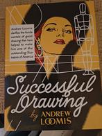 Successful Drawing door Andrew Loomis, Ophalen of Verzenden, Zo goed als nieuw, Andrew Loomis
