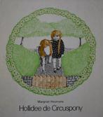 Margriet Heymans: Hollidee de circuspony, Boeken, Kinderboeken | Kleuters, Gelezen, Fictie algemeen, Jongen of Meisje, Ophalen of Verzenden
