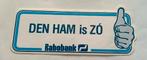 Sticker Den Ham is zó Rabobank, Verzamelen, Stickers, Ophalen of Verzenden, Nieuw, Bedrijf of Vereniging