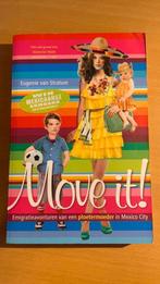 Eugenie van Stratum - Move it!, Boeken, Ophalen of Verzenden, Europa