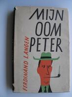 Ferdinand Langen - Mijn oom Peter - ill. Bertram, Ophalen of Verzenden, Gelezen, Nederland