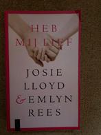 Heb Mij Lief - Josie Lloyd & Emlyn Rees, Ophalen of Verzenden, Zo goed als nieuw, Nederland