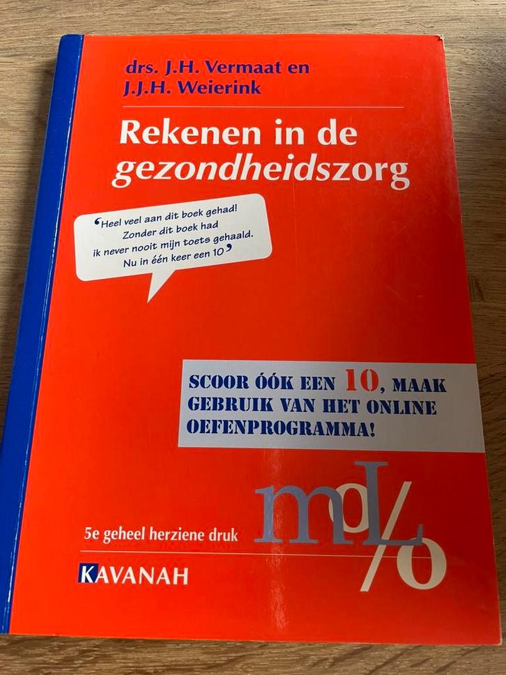 J.H. Vermaat - Rekenen in de Gezondheidszorg, Boeken, Wetenschap, Zo goed als nieuw, Ophalen of Verzenden