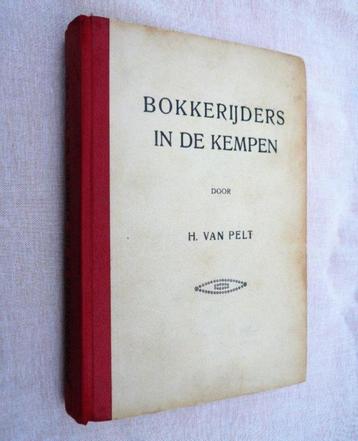 H. van Pelt. Bokkerijders in de kempen. (1943).