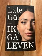 Lale Gül - Ik ga leven, Ophalen of Verzenden, Zo goed als nieuw, Lale Gül