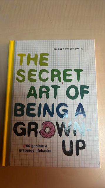The secret art of being a grown-up beschikbaar voor biedingen