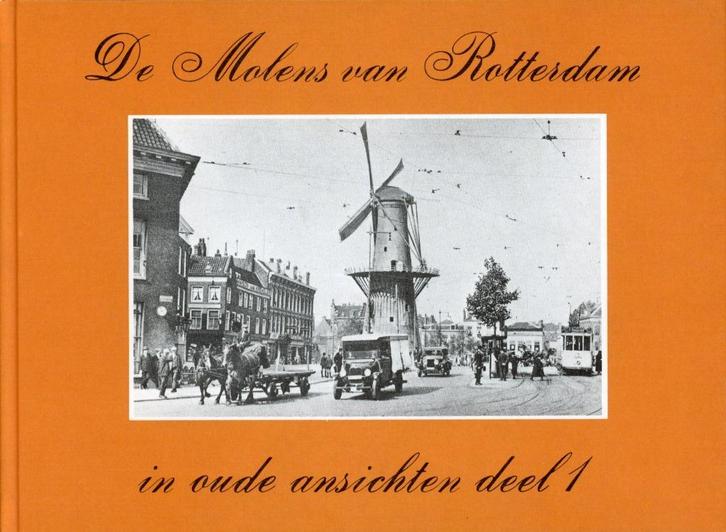 De molens van Rotterdam in oude ansichten, deel 1 en 2., Verzamelen, Ansichtkaarten | Nederland, Zuid-Holland, 1980 tot heden