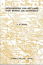 Geschiedenis vh land van Berkel en Schipbeek - H.W. Heuvel, Boeken, Ophalen of Verzenden, Gelezen, H.W. Heuvel