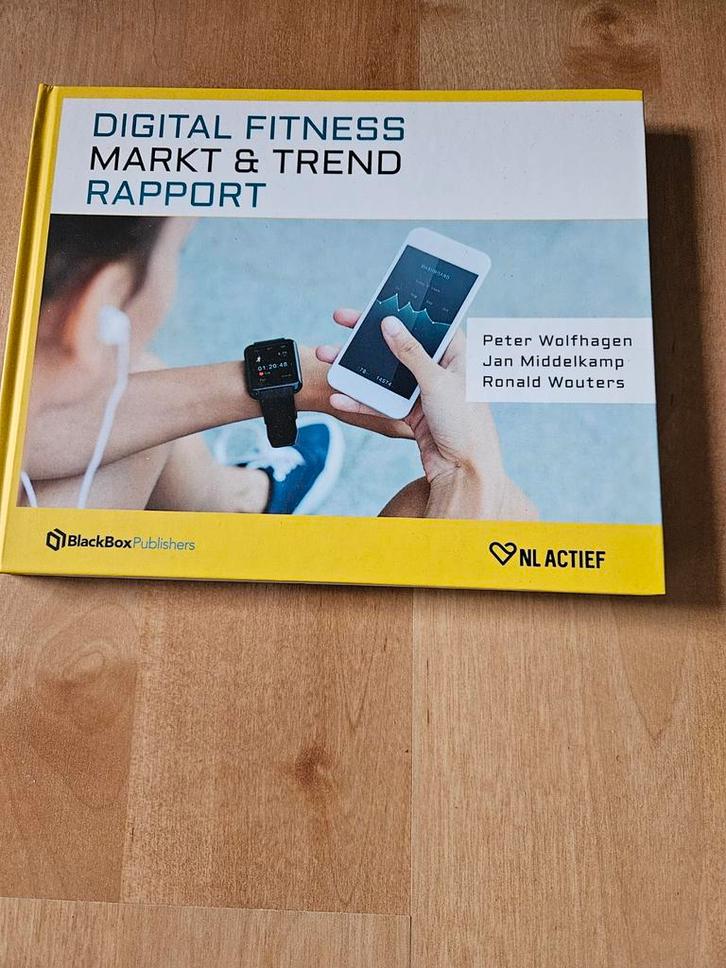 Digital Fitness Markt & Trend Rapport - Nieuwstaat, Boeken, Economie, Management en Marketing, Nieuw, E-commerce en Internet, Ophalen of Verzenden