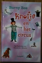 Burny Bos - Knofje en het circus, 9789025852832, Fictie algemeen, Jongen of Meisje, Ophalen of Verzenden, Zo goed als nieuw