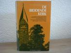Dr. C. Trimp - De biddende kerk, Boeken, Gelezen, Christendom | Protestants, Ophalen of Verzenden