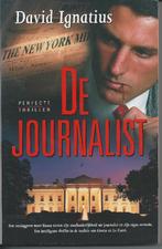 David Ignatius - De Journalist, Boeken, Ophalen of Verzenden, Zo goed als nieuw, David Ignatius, Amerika