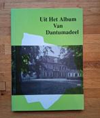 Uit het album van dantumadeel
Prachtig fotoboek en verhalen, Ophalen of Verzenden, Zo goed als nieuw