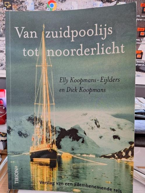 Van Zuidpoolijs tot Noorderlicht - Elly en Dick Koopmans, Boeken, Reisverhalen, Zo goed als nieuw, Noord-Amerika, Ophalen of Verzenden