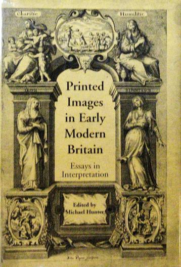 Printed images in early modern Britain, Schr Hunter, 2010 beschikbaar voor biedingen