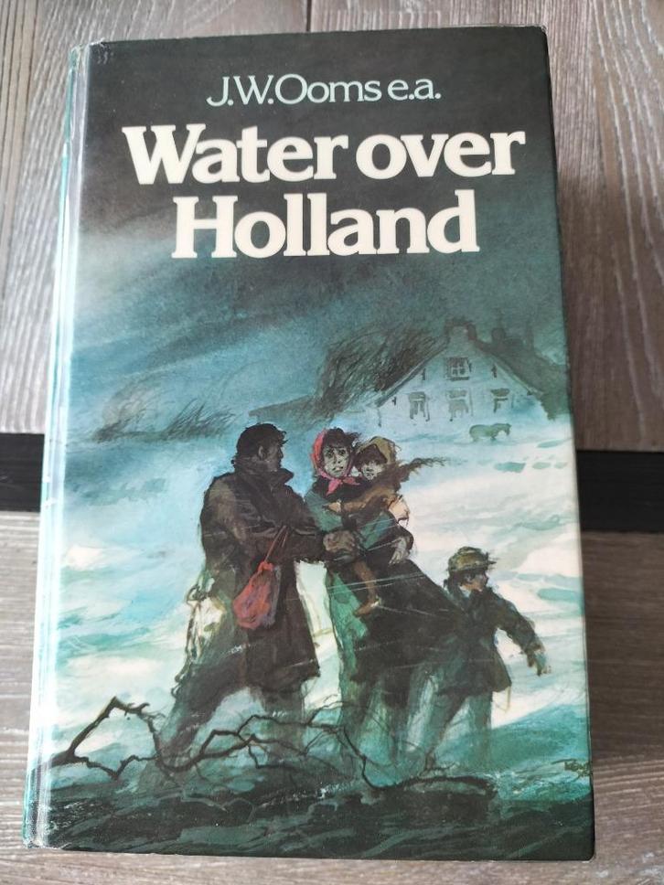 J. W. Ooms e.a. Water over Holland, Boeken, Romans, Gelezen, Nederland, Ophalen of Verzenden