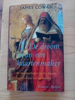 J. Cowan - De droom van een kaartenmaker, Ophalen of Verzenden, Zo goed als nieuw, Nederland, J. Cowan