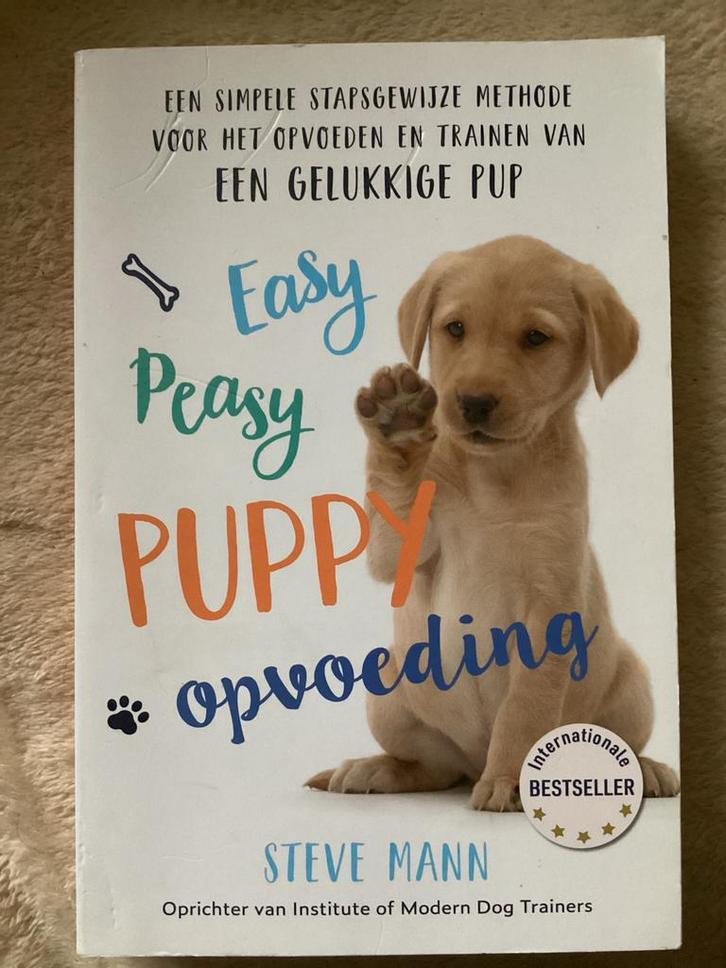 Easy Peasy Puppy Opvoeding - Steve Mann, Boeken, Dieren en Huisdieren, Gelezen, Honden, Ophalen of Verzenden