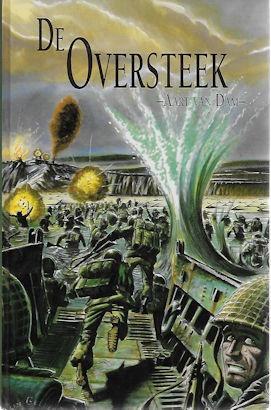Aart van Dam: De oversteek (WO II), Boeken, Overige Boeken, Gelezen, Ophalen of Verzenden