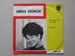 ANNEKE GRONLOH - het leven kan mooi zijn - 7", Nederlandstalig, Gebruikt, 7 inch, Single