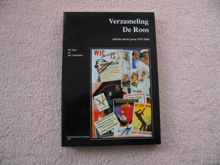 Verzameling De Roos, affiches uit de jaren 1937 - 1848., Boeken, Oorlog en Militair, Zo goed als nieuw, Overige onderwerpen, Tweede Wereldoorlog