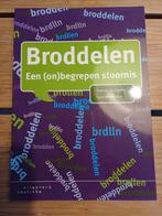 Broddelen, een (on)begrepen stoornis ISBN 978 90 469 0413 8, Ophalen of Verzenden, Beta, Zo goed als nieuw, HBO