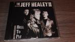 The Jeff Healey Band - Hell To Pay, Cd's en Dvd's, Ophalen of Verzenden, Zo goed als nieuw, Poprock