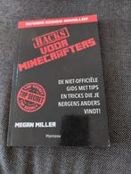 Hacks voor Minecrafters - Megan Miller, Gelezen, Megan Miller, Ophalen of Verzenden, Overige onderwerpen