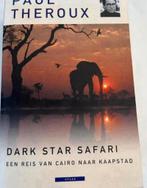 PAUL THEROUX DARK STAR SAFARI REIS VAN CAÏRO NAAR KAAPSTAD, Boeken, Ophalen of Verzenden, Zo goed als nieuw, PAUL THEROUX