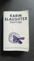 Karin Slaughter - Triptiek, Ophalen of Verzenden, Zo goed als nieuw, Nederland, Karin Slaughter