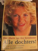 Alle dochters Else-marie van den Eerenbeemt, Ophalen of Verzenden, Zo goed als nieuw, Ontwikkelingspsychologie