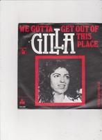 Single Gilla - We gotta get out of this place, Ophalen of Verzenden, Gebruikt, Dance