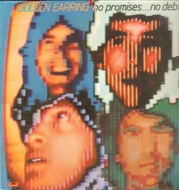GOLDEN EARRING No Promises No Debts LP 1979 WEEKEND LOVE *DC beschikbaar voor biedingen